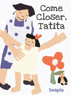 cover image of Come Closer, Tatita